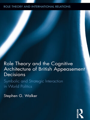 cover image of Role Theory and the Cognitive Architecture of British Appeasement Decisions